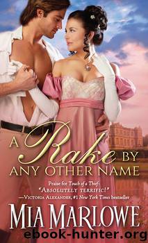 A Rake by Any Other Name by Mia Marlowe