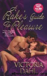 A Rake's Guide to Pleasure by Victoria Dahl