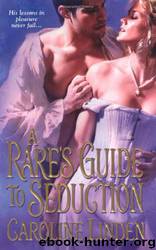 A Rake's Guide to Seduction by Caroline Linden