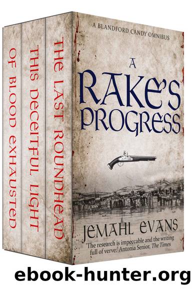 A Rake's Progress: A Blandford Candy Omnibus by Jemahl Evans