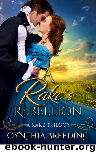 A Rake's Rebellion by Cynthia Breeding