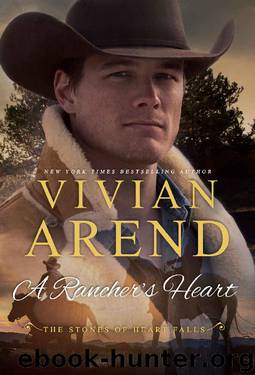A Rancher's Heart (Heart Falls Book 1) by Vivian Arend