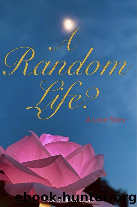 A Random Life? by Leslie Newhouse