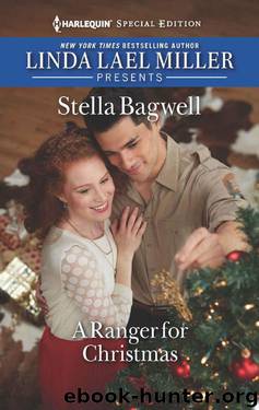 A Ranger For Christmas (Linda Lael Miller Presents; Men 0f The West Book 40) by Stella Bagwell