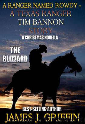 A Ranger Named Rowdy by James J. Griffin