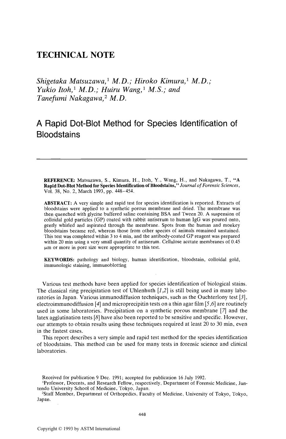 A Rapid Dot-Blot Method for Species Identification of Bloodstains by Matsuzawa S Kimura H Itoh Y Wang H Nakagawa T