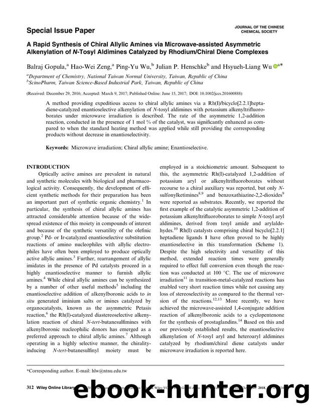 A Rapid Synthesis of Chiral Allylic Amines via Microwave-Assisted Asymmetric Alkenylation of N-Tosyl Aldimines Catalyzed by RhodiumChiral Diene Complexes: Chiral Allylic Amine Synthesis by Unknown