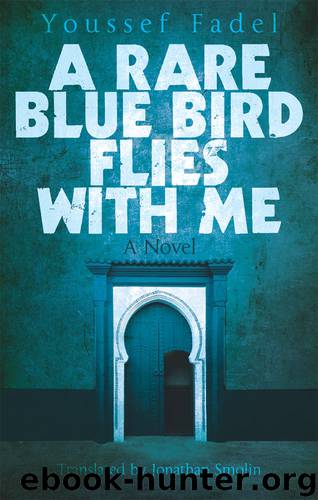 A Rare Blue Bird Flies with Me by Youssef Fadel