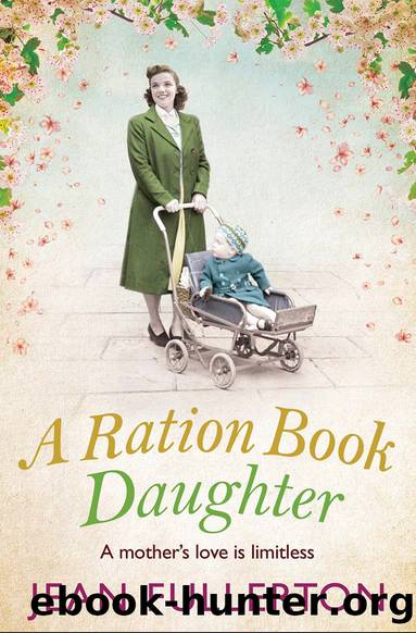 A Ration Book Daughter by Jean Fullerton
