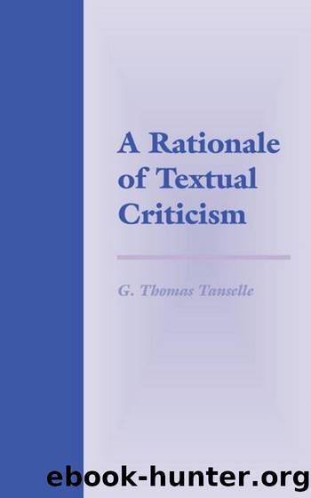 A Rationale of Textual Criticism by Tanselle G. Thomas;