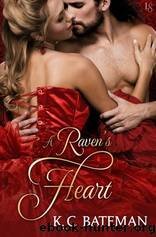 A Raven's Heart by K. C. Bateman & Kate Bateman
