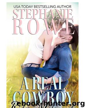 A Real Cowboy Rides a Motorcycle by Stephanie Rowe