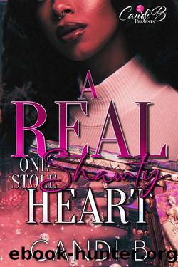 A Real One Stole Shawty Heart by Candi B