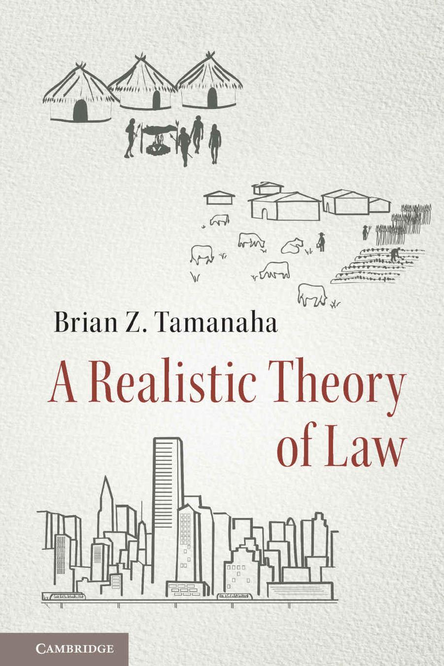 A Realistic Theory of Law by Brian Z. Tamanaha