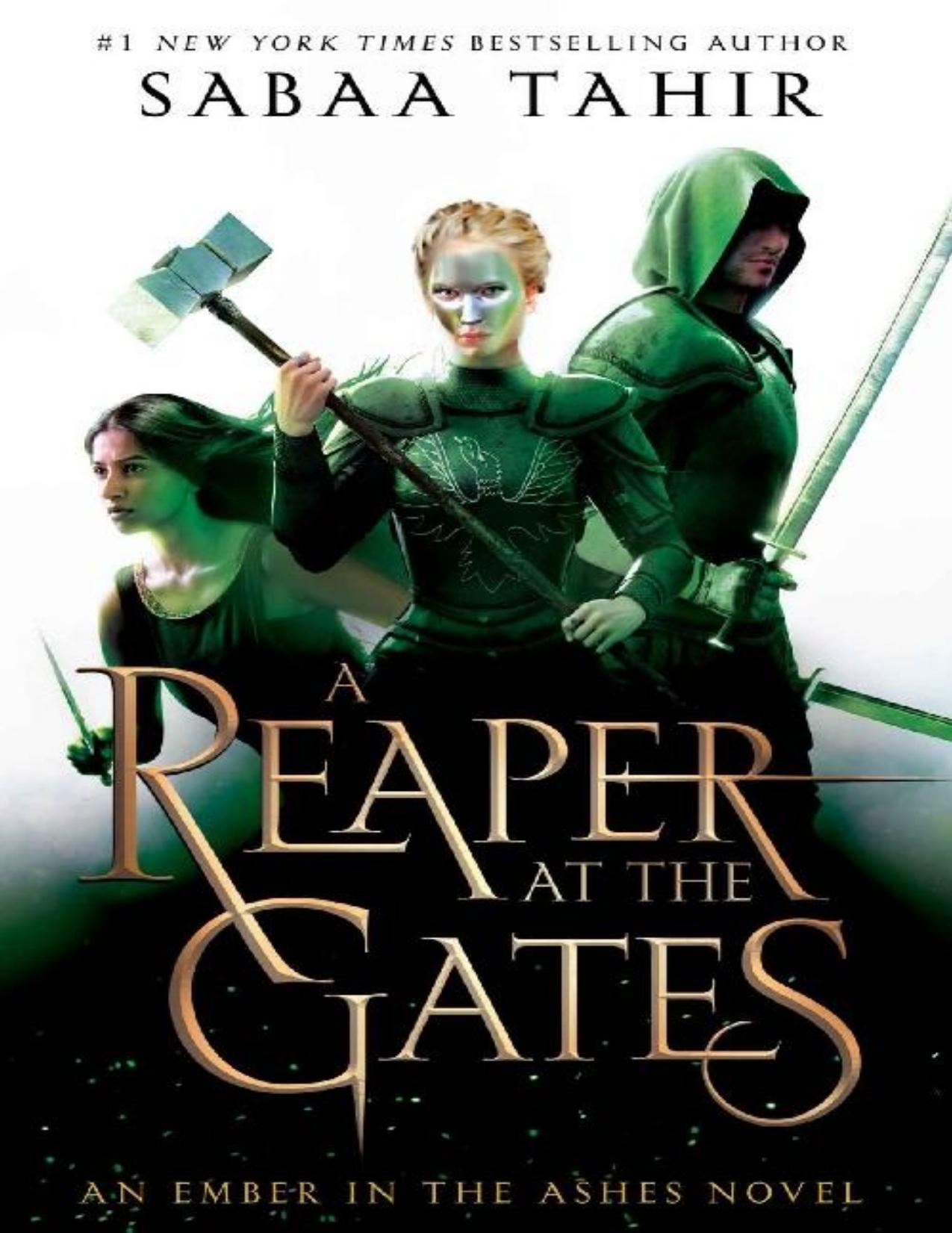 A Reaper at the Gates (An Ember in the Ashes) by Sabaa Tahir