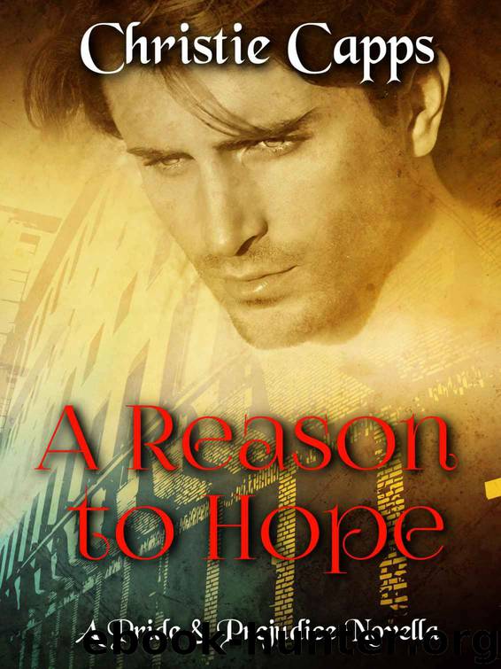 A Reason to Hope by Christie Capps