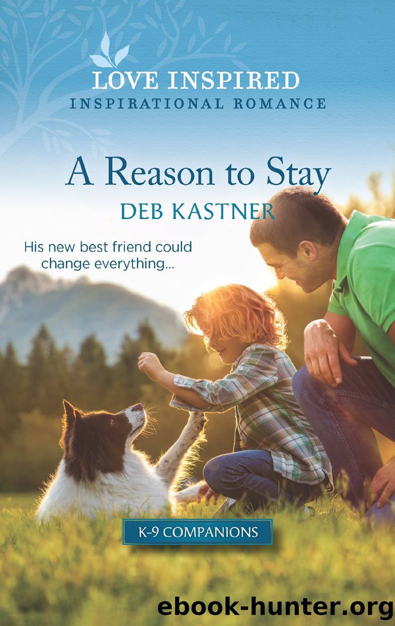 A Reason to Stay by Deb Kastner