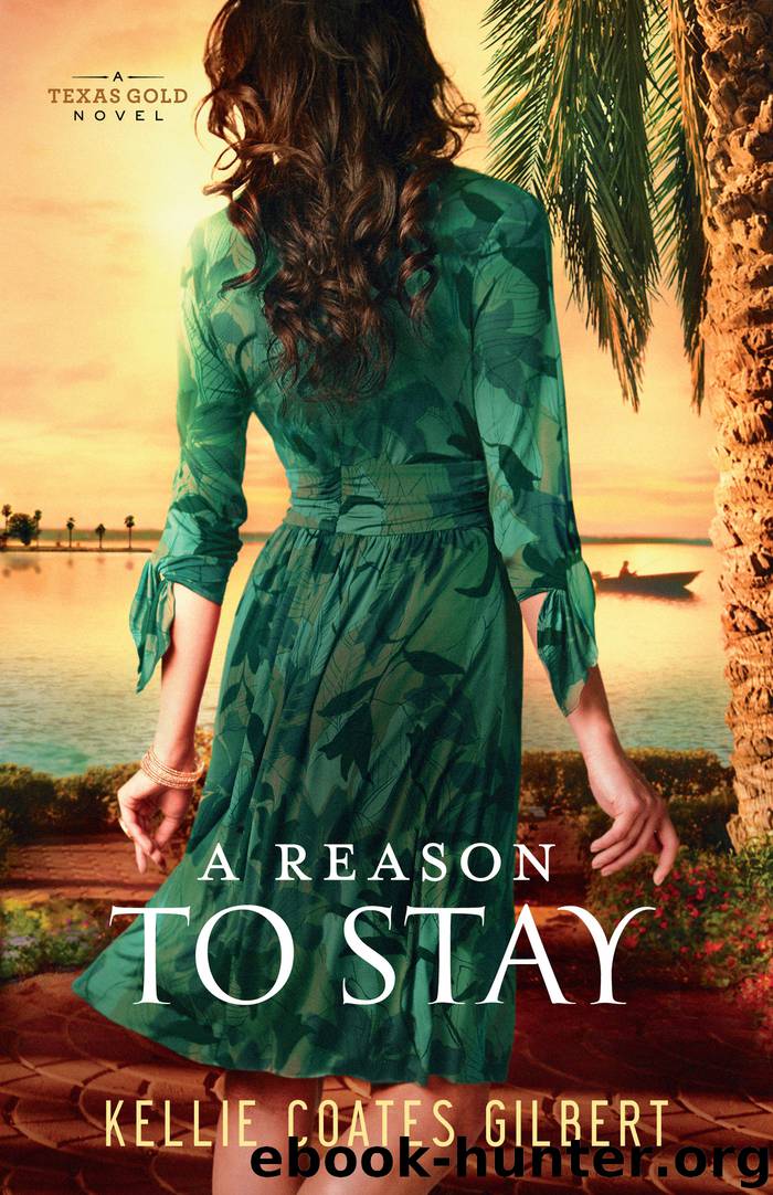A Reason to Stay by Kellie Coates Gilbert