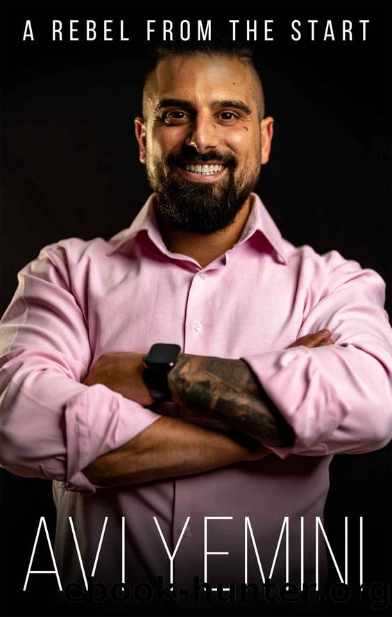 A Rebel From The Start: Setting The Record Straight by Avi Yemini