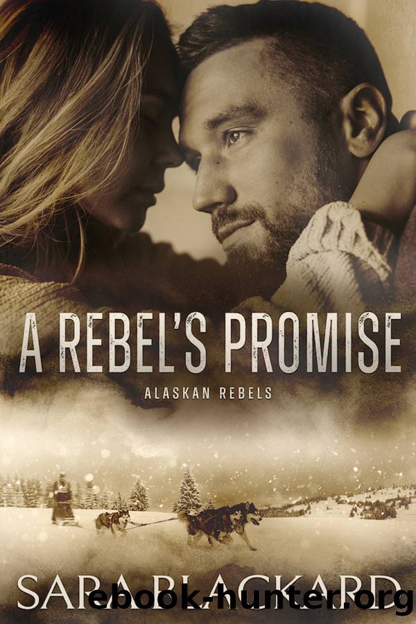 A Rebel's Promise by Sara Blackard