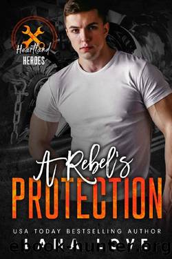 A Rebel's Protection: A BBW & Bad Boy Romance (Heartland Heroes: Rebel Autos Book 3) by Lana Love