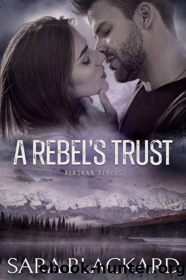 A Rebel's Trust by Sara Blackard