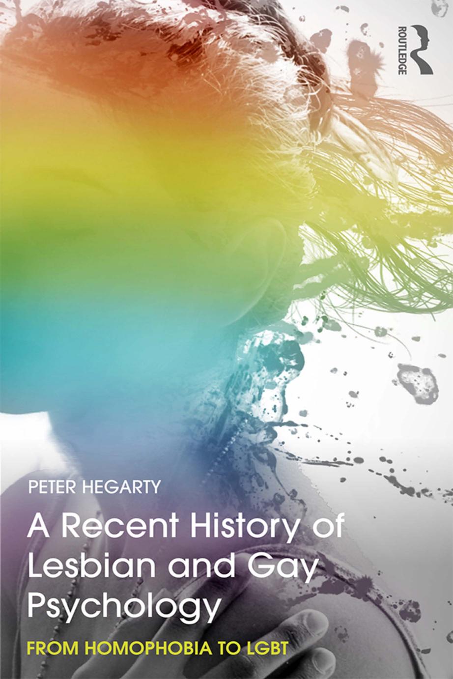 A Recent History of Lesbian and Gay Psychology by Unknow