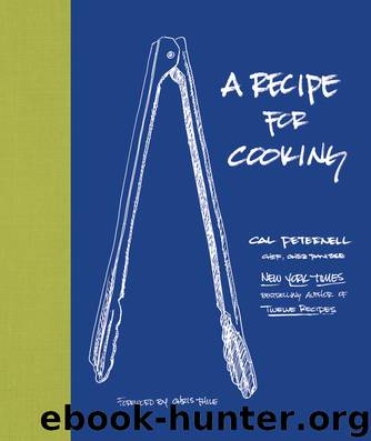 A Recipe for Cooking by Cal Peternell