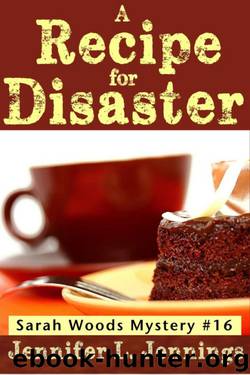 A Recipe for Disaster by Jennifer L Jennings