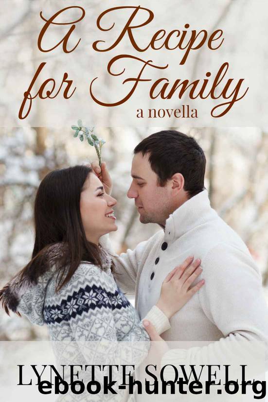 A Recipe for Family by Lynette Sowell