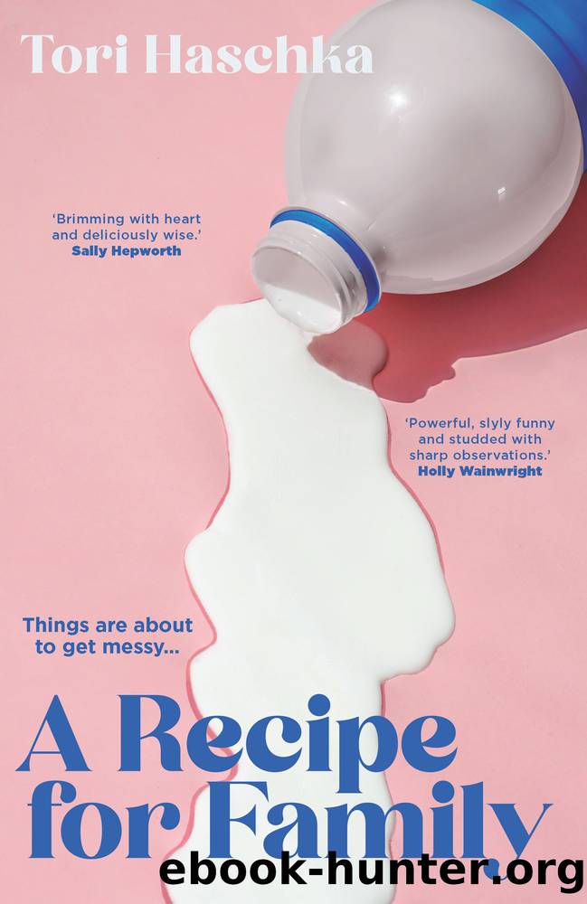 A Recipe for Family by Tori Haschka