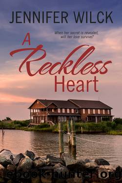 A Reckless Heart by Jennifer Wilck