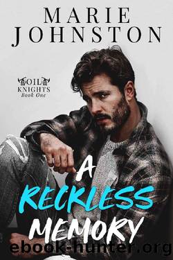 A Reckless Memory (Oil Knights Book 1) by Marie Johnston