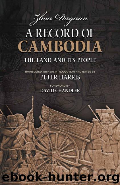 A Record of Cambodia: The Land and Its People by Daguan Zhou