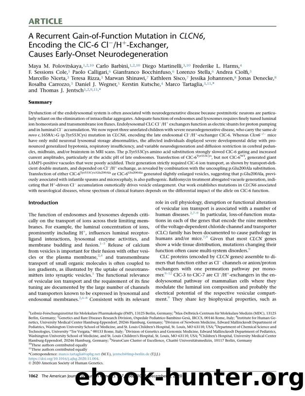 A Recurrent Gain-of-Function Mutation in CLCN6, Encoding the ClC-6 Cl-H+-Exchanger, Causes Early-Onset Neurodegeneration by unknow
