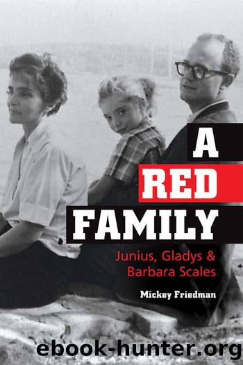 A Red Family: Junius, Gladys, and Barbara Scales by Michaela Thompson