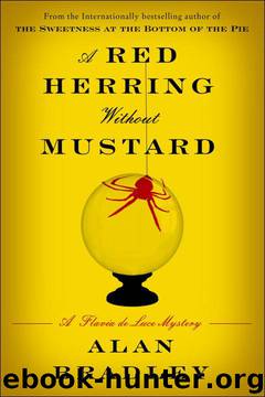 A Red Herring Without Mustard: A Flavia de Luce Novel by Alan Bradley