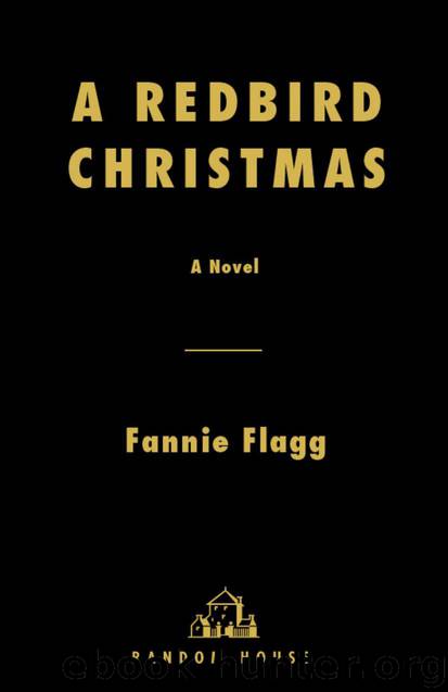 A Redbird Christmas by Fannie Flagg