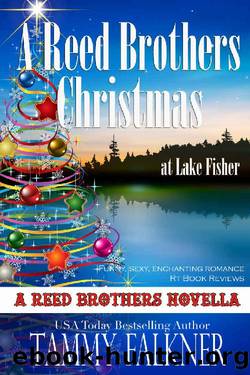 A Reed Brothers Christmas at Lake Fisher (The Reed Brothers Book 21) by Tammy Falkner
