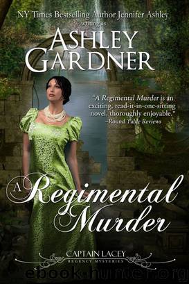 A Regimental Murder (Capt. Lacey 2) by Ashley Gardner