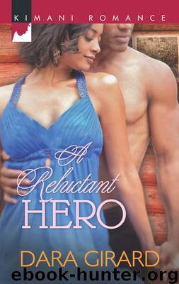 A Reluctant Hero by Dara Girard
