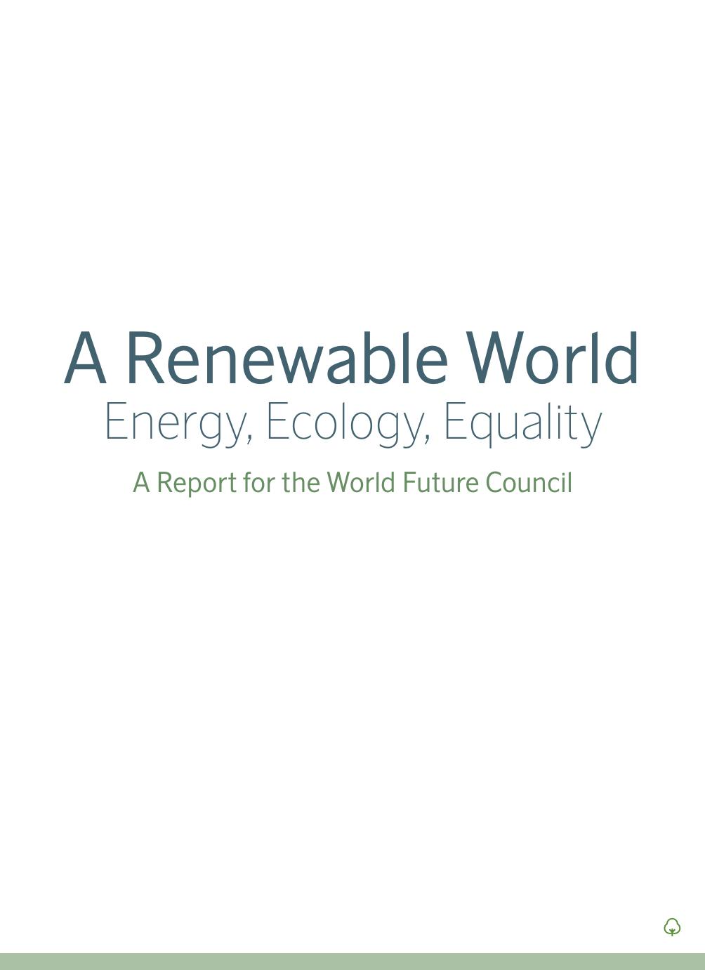 A Renewable World: Energy, Ecology, Equality by Herbert Girardet Miguel Mendonca