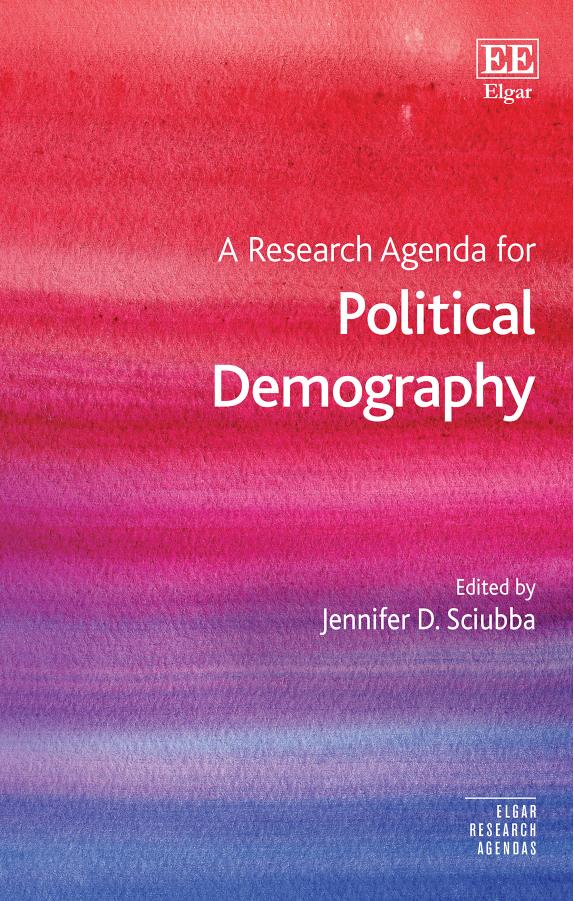 A Research Agenda for Political Demography by Sciubba Jennifer D