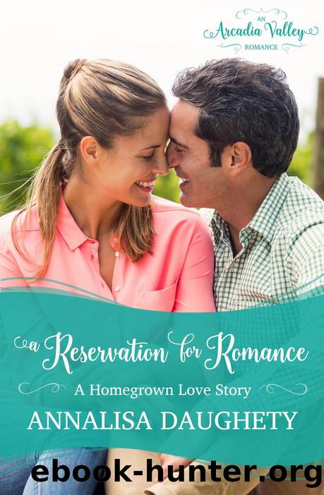 A Reservation for Romance by Annalisa Daughety