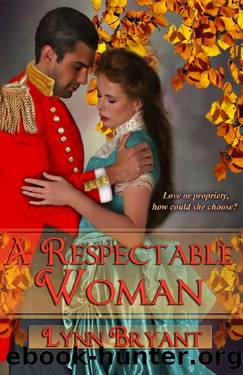 A Respectable Woman: a novel of Victorian London (The Alverstone Series Book 1) by Lynn Bryant