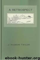 A Retrospect by James Hudson Taylor