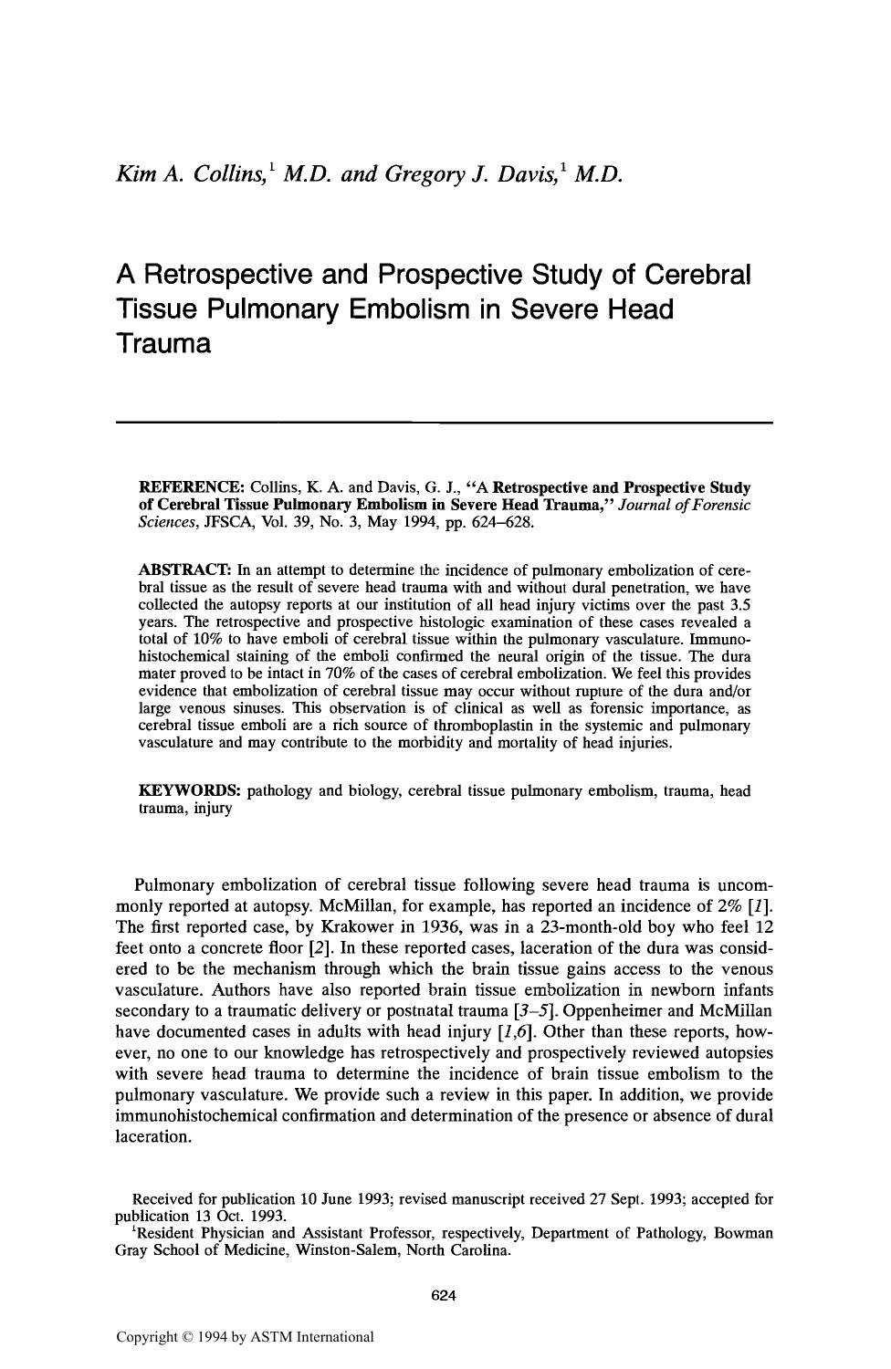 A Retrospective and Prospective Study of Cerebral Tissue Pulmonary Embolism in Severe Head Trauma by Collins KA Davis GJ