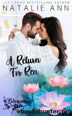 A Return For Ren (Blossoms Book 4) by Natalie Ann