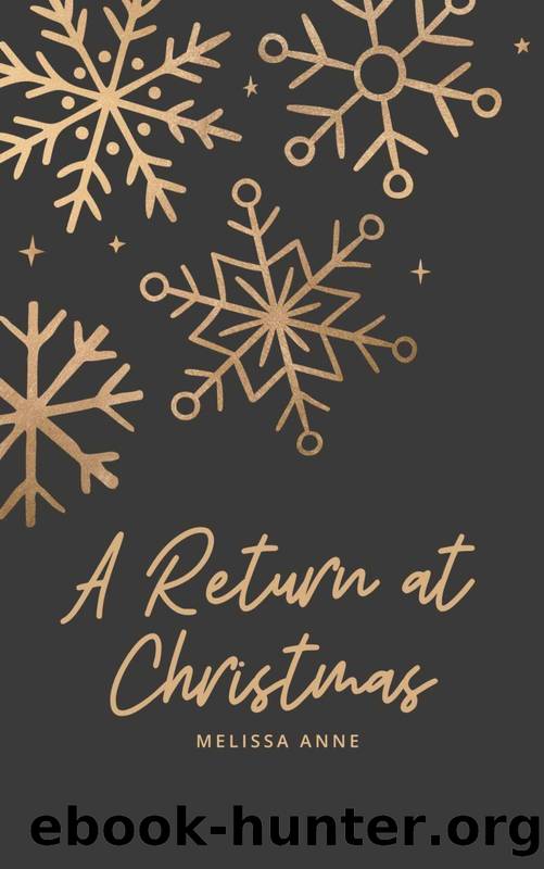 A Return at Christmas: A Pride and Prejudice Short Story by Melissa Anne