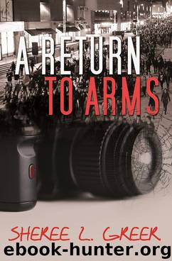 A Return to Arms by Sheree L. Greer